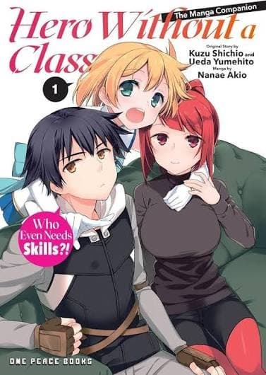 Hero Without a Class: Who Even Needs Skills?!
